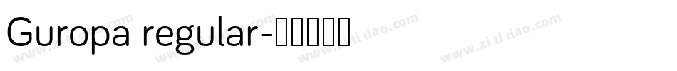 Guropa regular字体转换